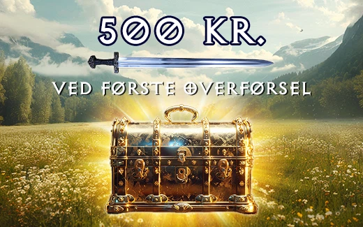 500 KR. I BONUS VED FØRSTE OVERFØRSEL