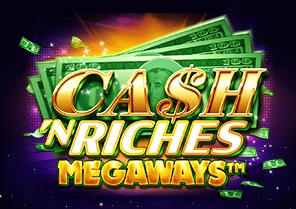 Cash N Riches Megaways